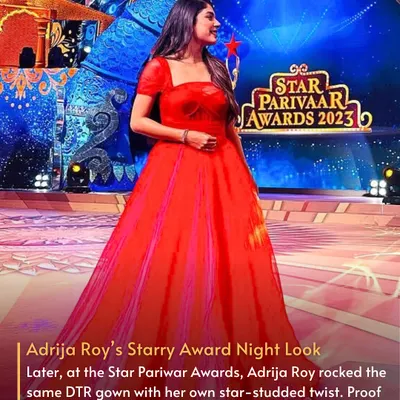 Adrija Roy rocked this Gauri & Nainika gown at the Star Parivaar Awards. Proof that renting fashion never goes out of style.