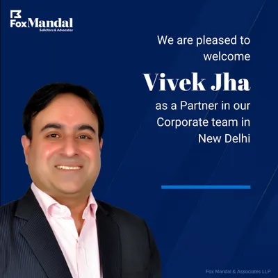 We are delighted to welcome Vivek Jha as a Partner in our corporate team in New Delhi. This announcement highlights his extensive experience in advising corporations and investors across a spectrum of transactions, which will greatly enhance our firm's capabilities.
