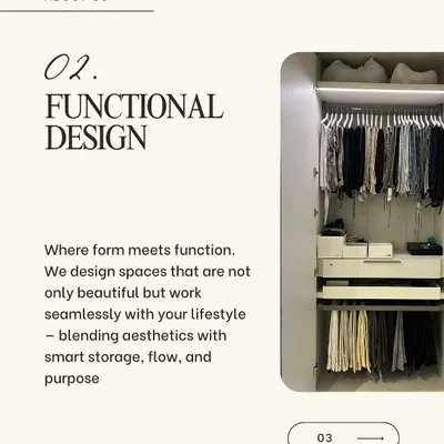 We design spaces where form meets function. Our goal is to create environments that are not only beautiful but work seamlessly with your lifestyle, blending aesthetics with smart storage and purpose.