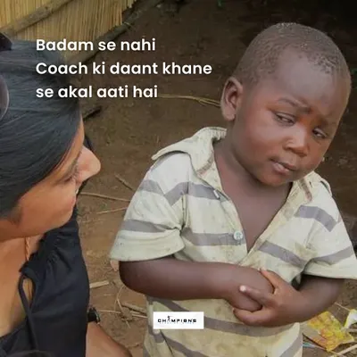 2 AM thoughts. Sometimes the coach's scolding is the real secret to success. Badam se nahi, coach ki daant khane se akal aati hai!