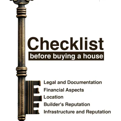Before you start your search, this key checklist is your starting point. It covers the four pillars of a successful purchase: legal documentation, financial aspects, builder reputation, and location infrastructure.