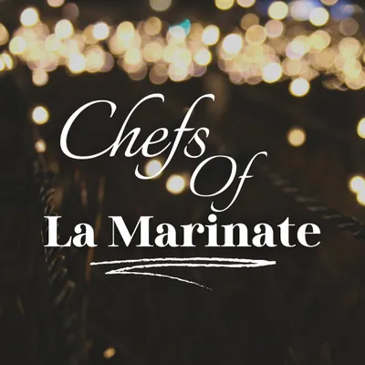 The Chefs of La Marinate. This is our dream team, a group of passionate individuals dedicated to crafting unforgettable food.