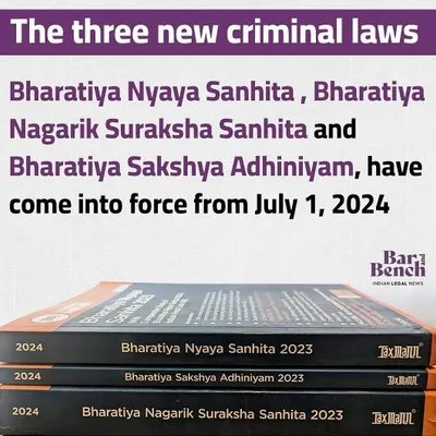 An important update for all law students and professionals. The three new criminal laws, Bharatiya Nyaya Sanhita, Bharatiya Nagarik Suraksha Sanhita, and Bharatiya Sakshya Adhiniyam, have come into force from July 1, 2024.