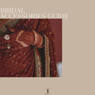 Your wedding look isn't complete without the perfect accessories. This is the cover of my bridal accessories guide, focusing on everything from potli bags to hand jewelry.