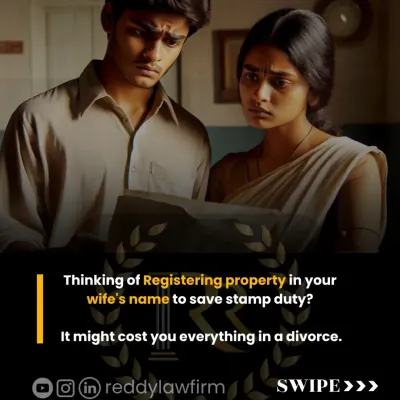 Thinking of registering property in your wife's name to save on stamp duty? This infographic warns of the potential consequences during a divorce, as legal ownership is determined by the name on the title deed.