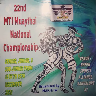 The official poster for the 22nd MTI Muaythai National Championship. I was honored to be an official at this prestigious event in Bangalore.