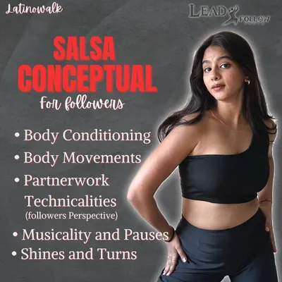 Announcing my "Salsa Conceptual for Followers" course. We'll cover everything from body conditioning and movement to the technical details of partnerwork, all from the follower's point of view.