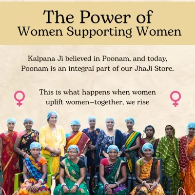 This is the power of women supporting women. When I believed in Poonam, she became an integral part of our JhaJi Store. Together, we all rise.