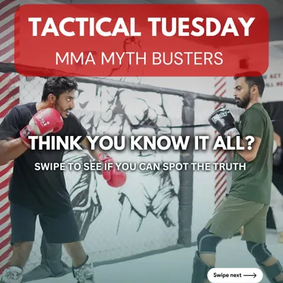 Tactical Tuesday: MMA Myth Busters. Think you know it all? Let's see if you can spot the truth from the fiction about combat sports.