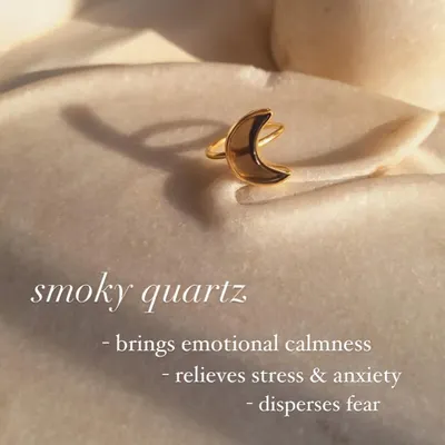 My smoky quartz Luna ring, a beautiful charm that brings emotional calmness. It helps to relieve stress and anxiety by dispersing fear and neutralizing negative vibrations.