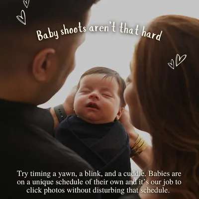 This image addresses the myth that baby shoots are easy. It explains that babies are on their own schedule, and my job is to work with their rhythm to capture yawns, blinks, and cuddles without disturbance.