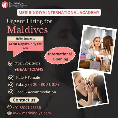 We connect our students with incredible international opportunities. This hiring call for beauticians in the Maldives is just one example of the global careers you can access through our network.