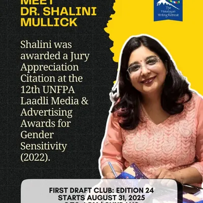 Learn from those who have walked the path. Dr. Shalini Mullick, an award-winning author and an alumna of our First Draft Club, returns as an expert to guide aspiring authors.