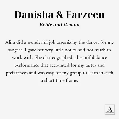 A kind review from a couple who needed a beautiful Sangeet dance on short notice. I pride myself on being able to create something special that fits your taste, even on a tight timeline.