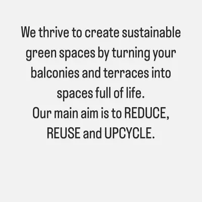 This is the core of our philosophy. We aim to create sustainable green spaces by focusing on reducing waste, reusing materials wherever possible, and upcycling items to give them new life in your garden.
