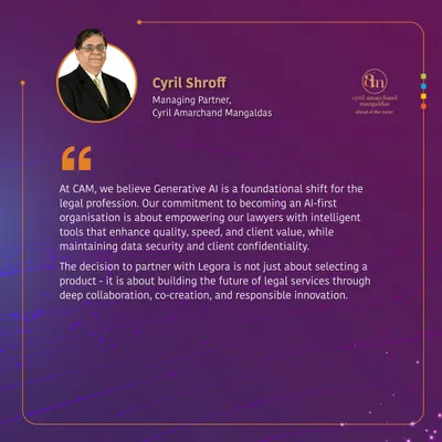 Our Managing Partner, Cyril Shroff, on our partnership with Legora: "Our commitment to becoming an AI-first organisation is about empowering our lawyers with intelligent tools that enhance quality, speed, and client value."