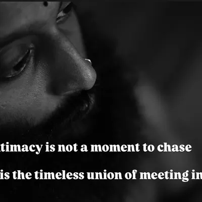 Intimacy is not a fleeting moment to be chased. It is the timeless, spacious union that occurs when two beings meet in full presence.