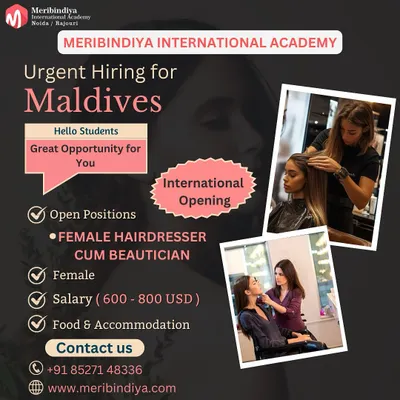 We have an urgent international opening for a Female Hairdresser and Beautician in the Maldives. This opportunity includes a competitive salary of 600-800 USD along with food and accommodation.
