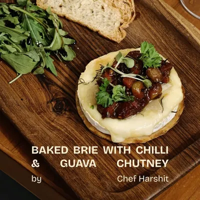 From a 'Trial Tuesday' session. Chef Harshit's creation of Baked Brie with a sweet and spicy Chilli and Guava Chutney.