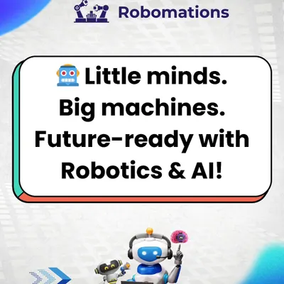 Little minds, big machines. This graphic captures our mission to get students future-ready with robotics and AI, starting from a young age.