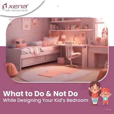 Here are some do's and don'ts for designing a kid's bedroom. It's important to create a space that is safe, functional, and reflects their personality and interests.