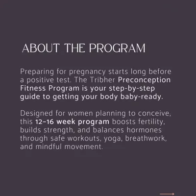Our step-by-step guide to getting your body baby-ready. This 12-16 week program is designed for women planning to conceive, using safe workouts, yoga, and mindful movement to boost fertility and balance hormones.