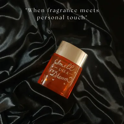 When fragrance meets a personal touch. I engraved the phrase 'Smell like a Dream' on this perfume bottle, transforming it from a simple product into a personal and romantic keepsake.