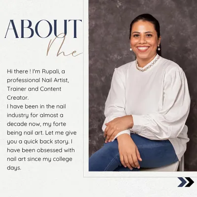 Hello, I'm Rupali. I'm a professional nail artist, trainer, and content creator with nearly a decade of experience in the nail industry.
