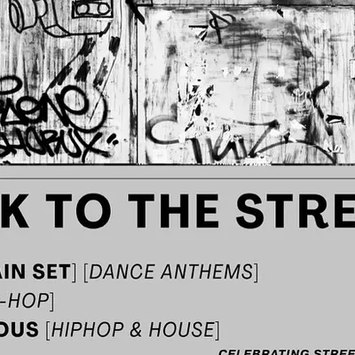 Flyer for "Back to the Streets," a hip-hop and house night. I was featured alongside some other great local DJs.