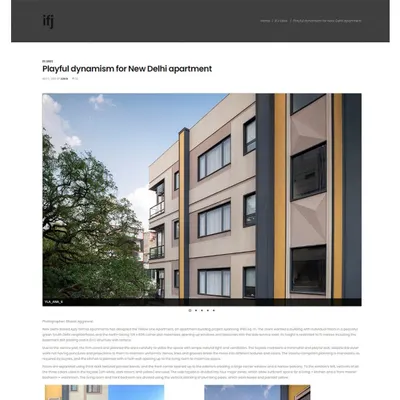 Our Yellow Line Apartment project was featured in IFJ Magazine under the title "Playful Dynamism for New Delhi apartment," recognizing its innovative facade design on a challenging urban plot.