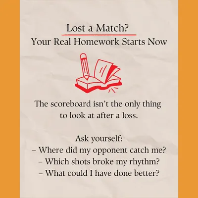 A loss isn't the end; it's the beginning of your real homework. We teach you to analyze your matches, identify your opponent's strengths, and find areas for improvement.