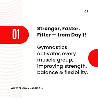 Gymnastics activates every muscle group from day one. It is one of the most effective ways for a child to become stronger, faster, and fitter by improving strength, balance, and flexibility simultaneously.
