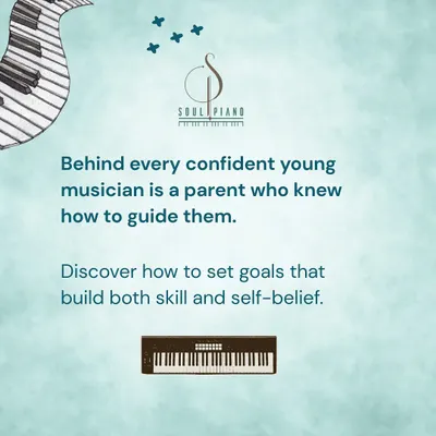 Your encouragement is the most important part of your child's musical journey. Here are some simple, heart-centered ways to set goals that build both their skills and their self-belief.