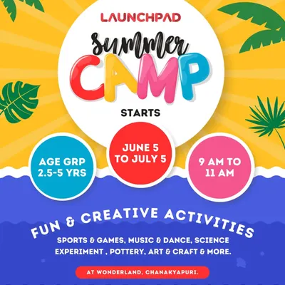 This flyer details our Launchpad Summer Camp, including the age group, dates, and a list of fun and creative activities like sports, pottery, and science experiments.