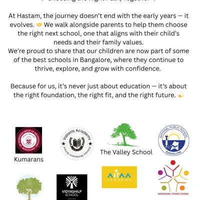 I walk alongside parents to help them choose the right next school that aligns with their child's needs. I am proud that Hastam children continue to thrive at some of Bangalore's best schools.