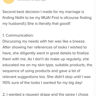 "Second best decision I made for my marriage was finding Nidhi to be my MUA! First is ofcourse finding my husband! ;)" Reviews like this are why I do what I do.
