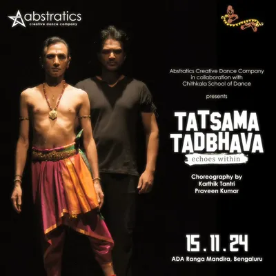 Announcing 'Tatsama Tadbhava', a collaboration between my Chithkala School of Dance and Abstratics Creative Dance Company. This project was a fusion of Bharatanatyam and contemporary dance.