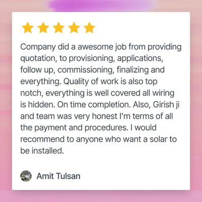 A testimonial from Amit Tulsan, who recommends us for our top-notch quality, on-time completion, and honest, transparent process from quotation to commissioning.