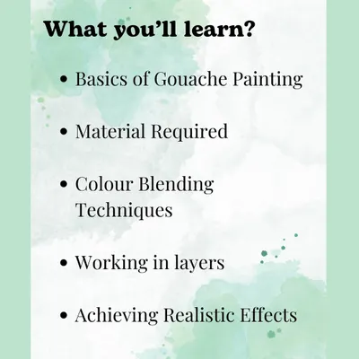 An informational graphic detailing what you'll learn in my Gouache Painting Workshop, from basics and materials to color blending and layering.