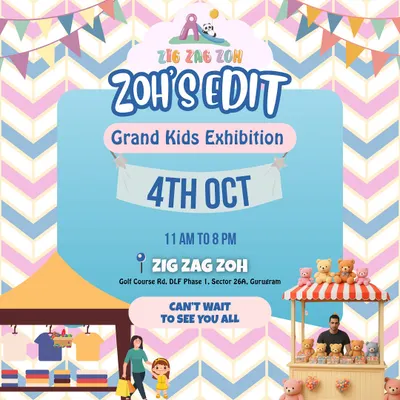 Announcing Zoh's Edit, our grand kids' exhibition. This poster invites everyone to a day of fun stalls, play, and goodies at our Gurugram location.