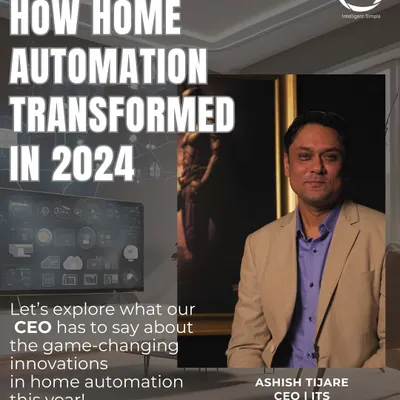 Our CEO, Ashish Tijare, shares his insights on the game-changing innovations that transformed home automation in 2024. We believe in sharing knowledge about AI-driven systems and sustainable energy solutions to keep our partners at the forefront of the industry.