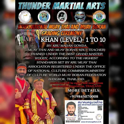This poster details our International Muay Thai and Muay Boran Grading Ceremony. It shows my credentials under Grand Master Woody and our direct affiliation with the KMA in Thailand.