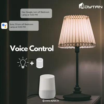 Too comfortable in bed to reach the nightstand? No problem. With my smart voice control integration, you can simply ask Google to turn off the lamp for you.