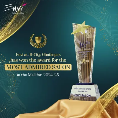 I am thrilled to announce that Envi at R-City, Ghatkopar, has won the award for Most Admired Salon. A huge thank you to my team and clients for making this possible.