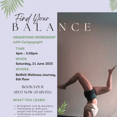 My headstand workshops are a popular offering, designed for those ready to find their balance. The session covers anatomy, weight distribution, and techniques to practice inversions safely at home.