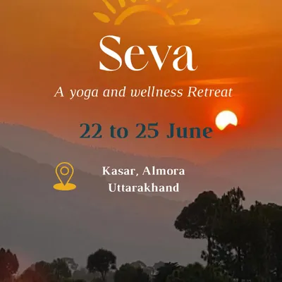 Announcing our Seva Yoga and Wellness Retreat in Kasar, Almora, from June 22nd to 25th. This is an invitation to immerse yourself in yogic practices against the backdrop of a Himalayan sunset.