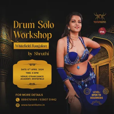 An announcement for a Drum Solo Bellydance Workshop, open to beginners. This is your opportunity to kickstart your belly dance journey with us.