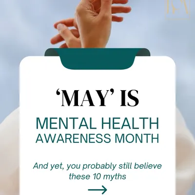 Mental Health Awareness Month is a great start, but the conversation needs to continue year-round. Let's challenge the myths you probably still believe, because the truth can set you on a path to healing.