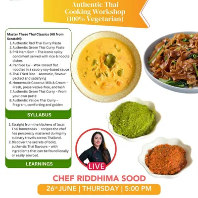 My Authentic Thai Cooking Workshop is 100% vegetarian and teaches you to make classics from scratch. Learn to create red, green, and yellow Thai curry pastes, Pad See Ew, and Thai Fried Rice.