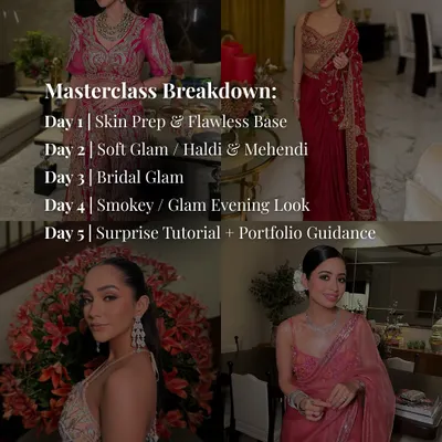 A breakdown of my 5-Day Advanced Makeup Masterclass. This intensive program covers everything from skin prep and flawless base to bridal glam and portfolio guidance.